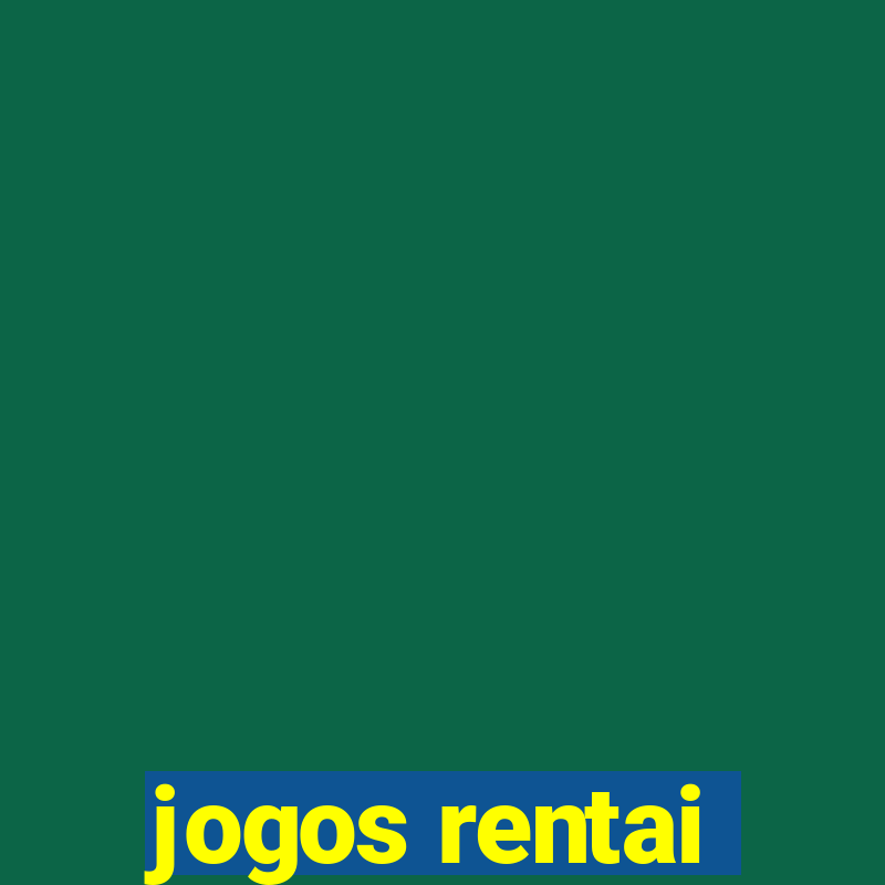 jogos rentai